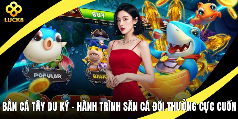 Bắn cá tây du ký