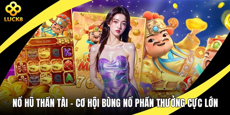 Nổ hũ thần tài